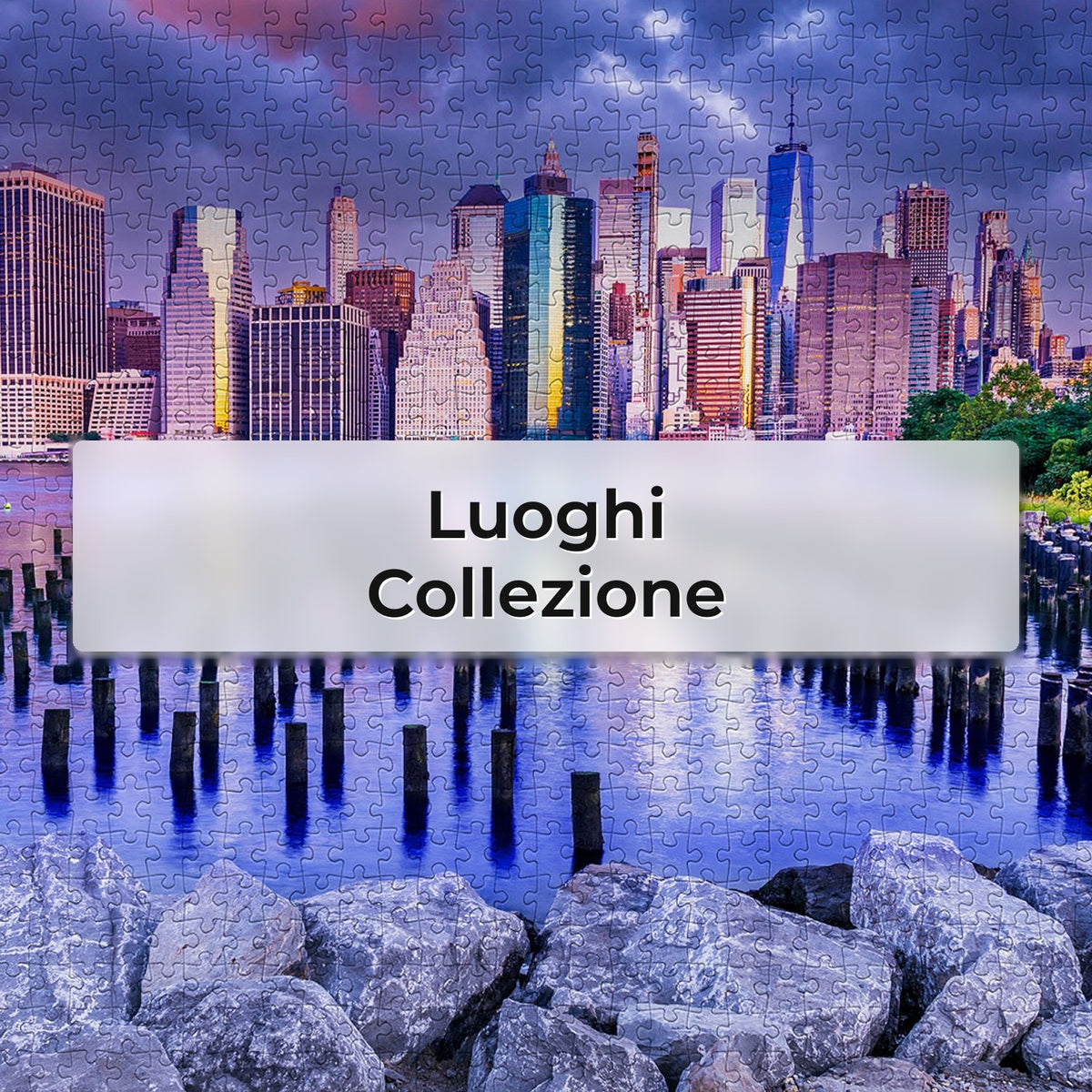 Luoghi - Collezione