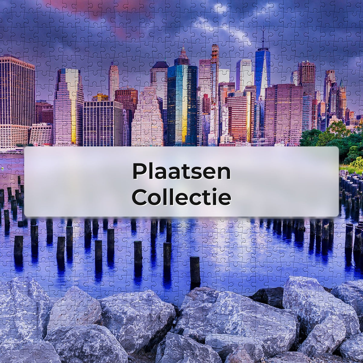 Plaatsen - Collectie