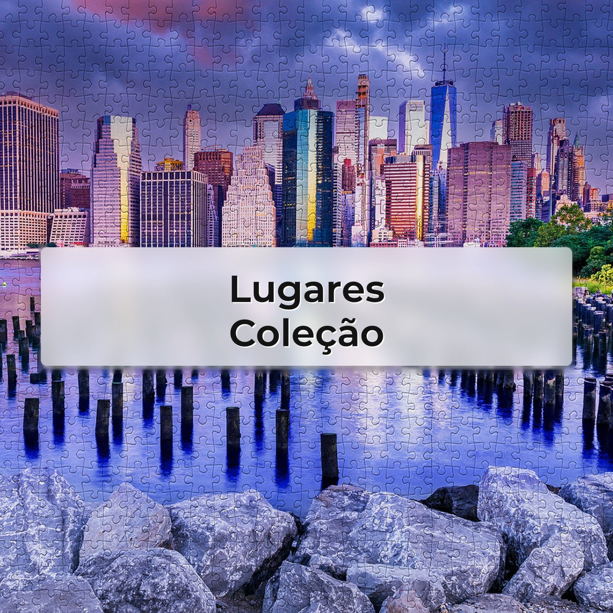 Lugares - Coleção