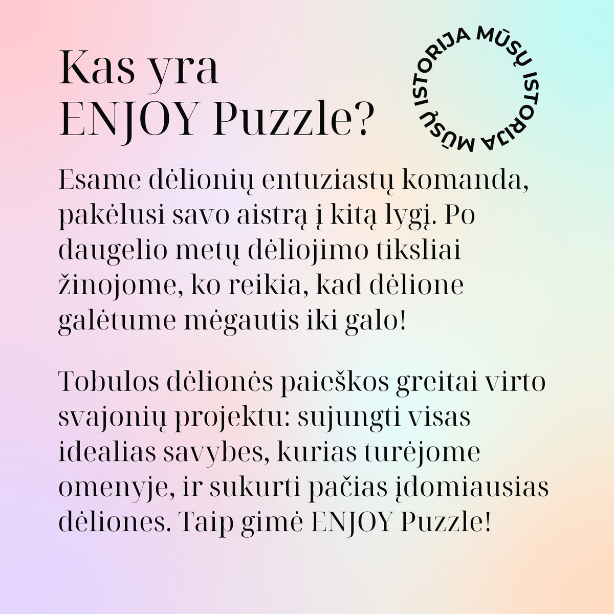 Kas yra ENJOY Puzzle?