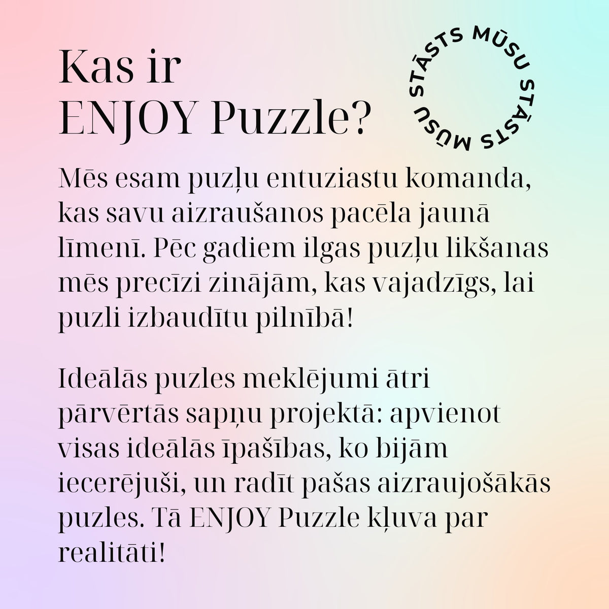 Kas ir ENJOY Puzzle?